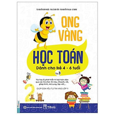 Sách Ong Vàng Học Toán Dành Cho Trẻ 4-6 Tuổi - Tập 3