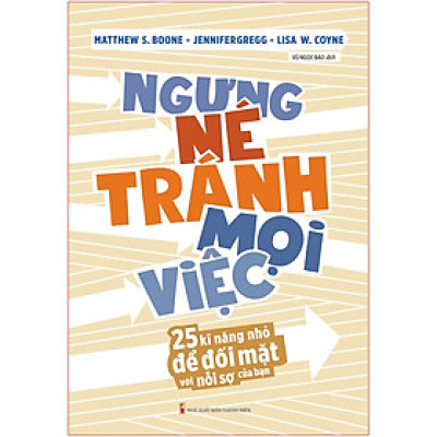 Sách: Ngưng Né Tránh Mọi Việc