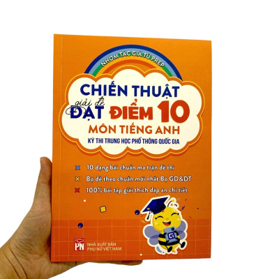 Chiến Thuật Giải Đề Đạt Điểm 10 Môn Tiếng Anh Kì Thi Trung Học Phổ Thông Quốc Gia