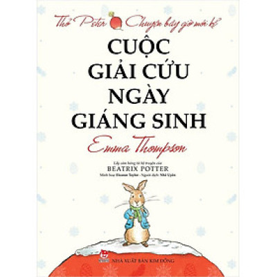 Thỏ Peter Chuyện Bây Giờ Mới Kể - Cuộc Giải Cứu Ngày Giáng Sinh