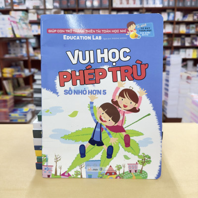 Tủ Sách Tư Duy Toán Học HQ - Vui Học Phép Trừ (Số Nhỏ Hơn 5)