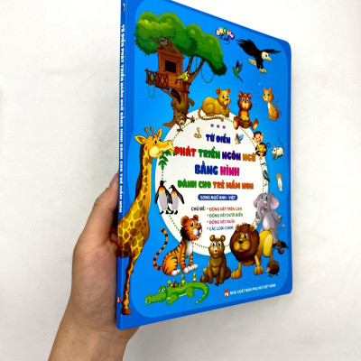 Từ Điển Phát Triển Ngôn Ngữ Bằng Hình Dành Cho Trẻ Mầm Non - Chủ Đề: Động Vật