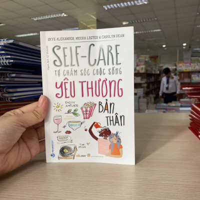 Tự Chăm Sóc Cuộc Sống - Yêu Thương Bản Thân