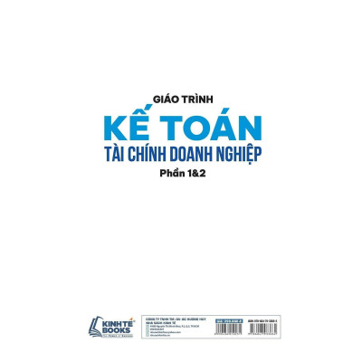 Sách - Giáo Trình Kế Toán Tài Chính Doanh Nghiệp - Phần 1 & 2 - NS Kinh Tế