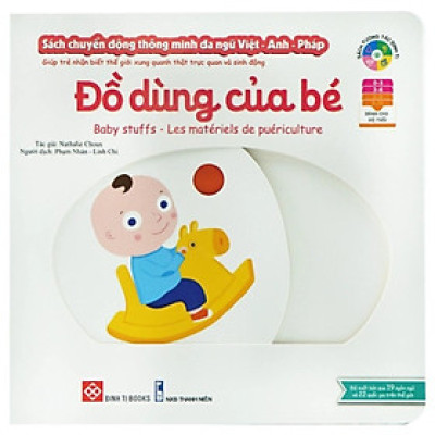 Sách Tương Tác - Chuyển Động Thông Minh Đa Ngữ Việt - Anh - Pháp - Đồ Dùng Của Bé - Baby Stuffs - Les Matériels De Puériculture - Đinh Tị Books