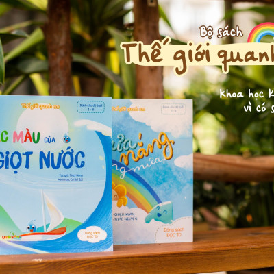 Combo 2 Cuốn THẾ GIỚI QUANH EM (Mưa Nắng Nắng Mưa & Sắc Màu Của Giọt Nước) - Sách Truyện Khám Phá Khoa Học (Tặng Kèm Sticker - Dành Cho Bé 1-3 4-6 Tuổi)