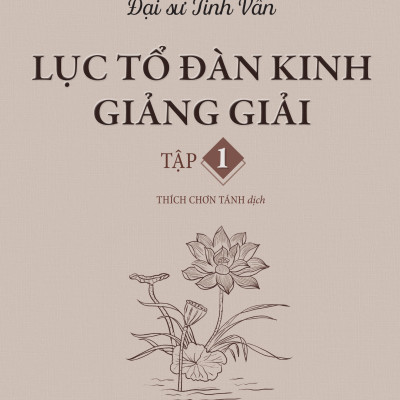 Bộ sách Lục Tổ Đàn Kinh giảng giải - 3 tập