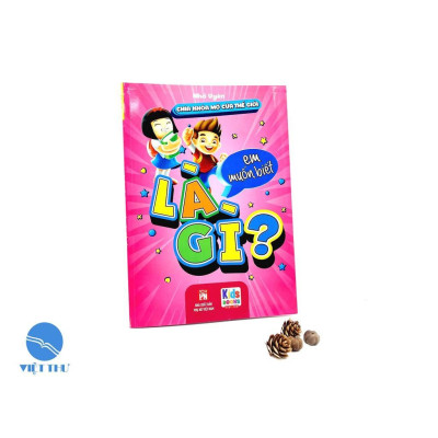 Sách - 10 Vạn Câu Hỏi - Chìa Khóa Mở Cửa Thế Giới - Em Muốn Biết Là Gì - Nhã Uyên - Việt Thư