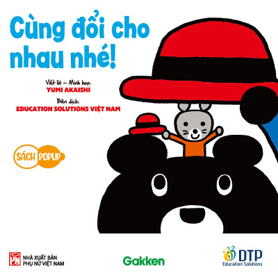 Sách Pop-Up - Cùng Đổi Cho Nhau Nhé