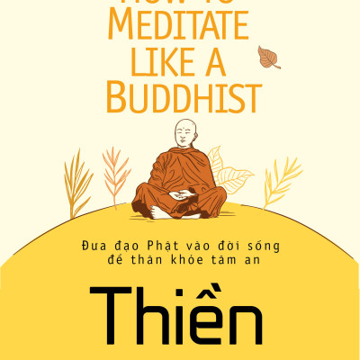 Combo 3 Cuốn Sống Như Một Phật Tử + Giao Tiếp Như Một Phật Tử + Thiền Như Một Phật Tử - Vanlangbooks