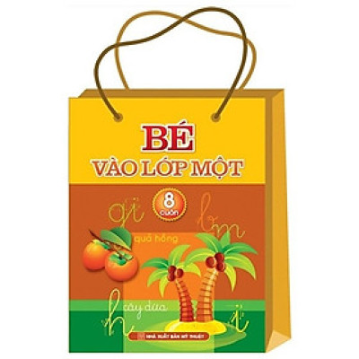  SÁCH: COMBO CHUẨN BỊ CHO BÉ VÀO LỚP MỘT (TÚI 8 CUỐN)
