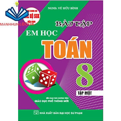 Sách - Bài Tập Em Học Toán Lớp 8 - Tập 1 (Biên Soạn Theo Chương Trình Mới)