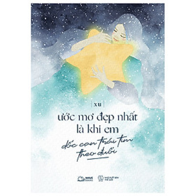 Ước Mơ Đẹp Nhất Là Khi Em Dốc Cạn Trái Tim Theo Đuổi