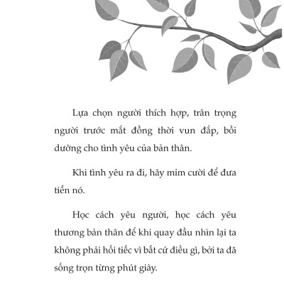 Sách - Học Cách Yêu Để Không Hối Tiếc - Sống Đẹp Giữa Đời Vô Thường