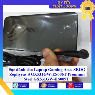 Sạc dùng cho Laptop Gaming Asus SROG Zephyrus S GX531GW-ES006T Premium Steel GX531GW-ES009T - Hàng Nhập Khẩu New Seal
