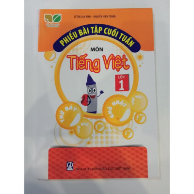 Sách - Phiếu bài tập cuối tuần môn Toán - Tiếng việt lớp 1 - Kết nối tri thức với cuộc sống