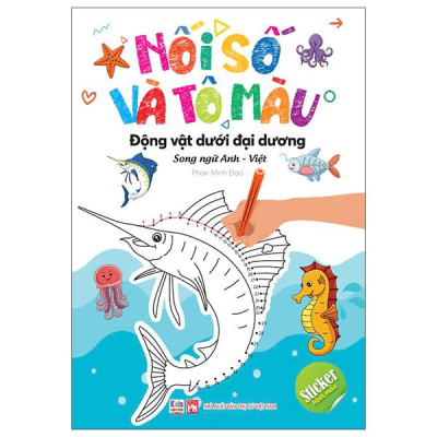 Sách - Nối Số Và Tô Màu - Động Vật Dưới Đại Dương - Song Ngữ Anh-Việt