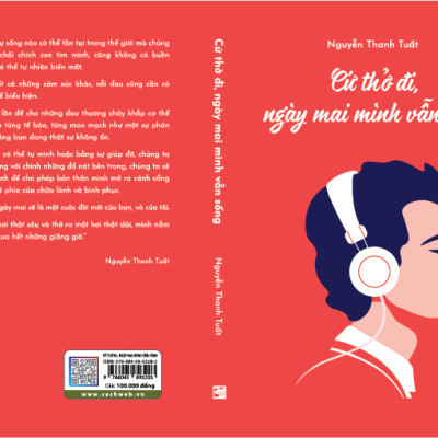 CỨ THỞ ĐI, NGÀY MAI MÌNH VẪN SỐNG (100)