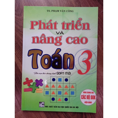 Sách - Phát Triển Và Nâng Cao Toán 3 (Biên Soạn Theo Chương Trình GDPT Mới)