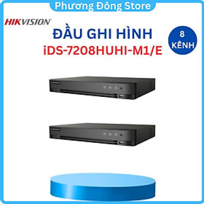 Đầu ghi 8 kênh TVI Analog 8MP Hikvision iDS-7208HUHI-M1/E Hỗ trợ camera lên 8MP ,.-Hàng chính hãng