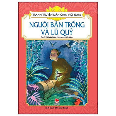 Sách - Người Bán Trống Và Lũ Quỷ  - Tranh Truyện Dân Gian Việt Nam - NXB Kim Đồng