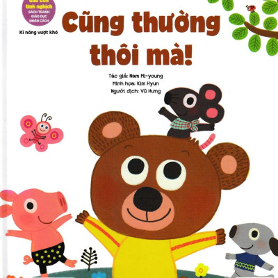 Gấu Con Tinh Nghịch - Kỹ Năng Vượt Khó: Cũng Thường Thôi Mà!