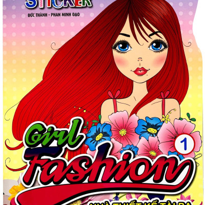 Dán Hình Và Tô Màu Sticker - Girl Fashion - Nhà Thiết Kế Tài Ba - Tập 1