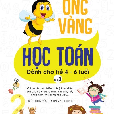 Sách Ong Vàng Học Toán Dành Cho Trẻ 4-6 Tuổi - Tập 3