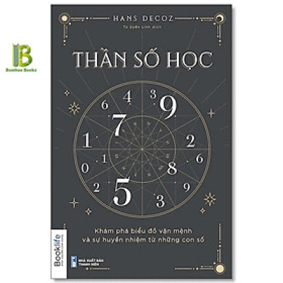 Sách - Thần Số Học - Khám Phá Biểu Đồ Vận Mệnh Và Sự Huyền Nhiệm Từ Những Con Số - Hans Decoz - 1980 Books