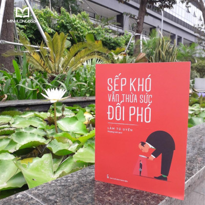 Sách : Sếp Khó Vẫn Thừa Sức Đối Phó - TSKN