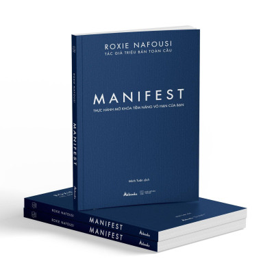 MANIFEST - Thực Hành Mở Khóa Tiềm Năng Vô Hạn Của Bạn - Bản Quyền
