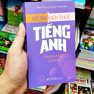 Sổ Tay Kiến Thức Tiếng Anh Trung Học Cơ Sở