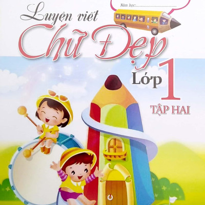 Luyện Viết Chữ Đẹp Lớp 1 - Tập 2