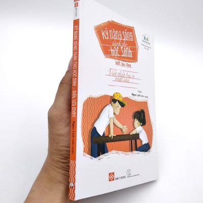 Kỹ Năng Sống Dành Cho Học Sinh - Biết Lựa Chọn (Tái Bản)
