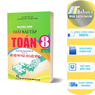 Phương Pháp Giải Bài Tập Toán 8 - Tập 2 (Dùng Kèm SGK Kết Nối Tri Thức với Cuộc Sống)