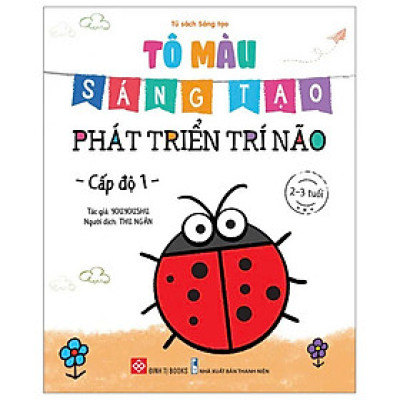 Tô Màu Sáng Tạo - Phát Triển Trí Não - Cấp Độ 1