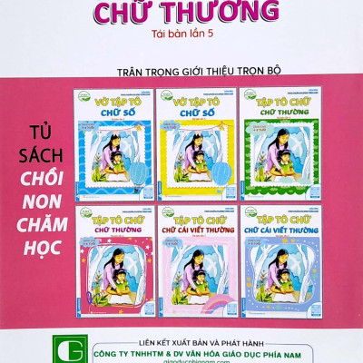Tủ Sách Chồi Non Chăm Học - Tập Tô Chữ - Chữ Thường - Dành Cho 5-6 Tuổi (Theo Chuẩn Chương Trính Mới) (Tái Bản Lần 5)