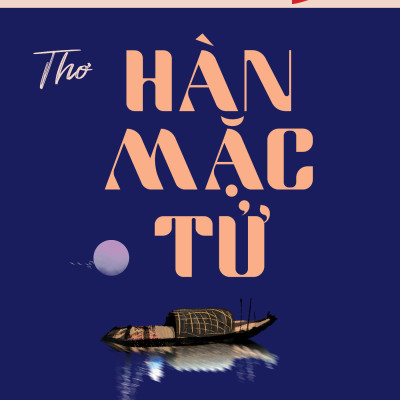 Tác phẩm văn học trong nhà trường : Thơ Hàn Mặc Tử ( Đại Mai )