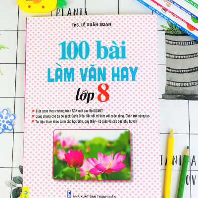Sách - 100 Bài Làm Văn Hay Lớp 8 - Biên soạn theo chương trình GDPT mới - ndbooks