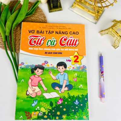 Sách - Vở Bài Tập Nâng Cao Từ Và Câu 2 - Biên soạn theo chương trình GDPT mới - Cánh Diều - ndbooks