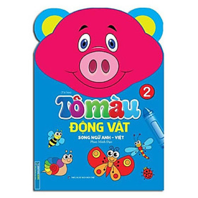 Tô Màu Động Vật - Song Ngữ Anh-Việt - Tập 2 (Tái Bản 2023)