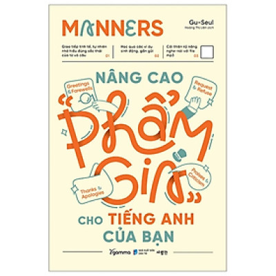 Manners - Nâng Cao “Phẩm Giá” Cho Tiếng Anh Của Bạn - Gu-Seul - Nhà xuất bản Dân Trí
