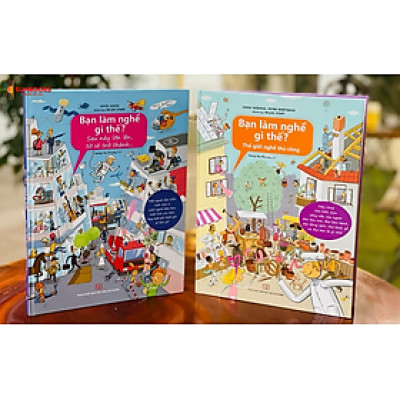 (Combo 2 cuốn, bìa cứng in màu ) BẠN LÀM NGHỀ GÌ THẾ? - Bộ sách hướng nghiệp dành cho thiếu nhi - Hana Vaskova, Petra Bartikova, Silvie Sanza – Hoàng Thu Phương dịch - NXB Đại học Sư phạm