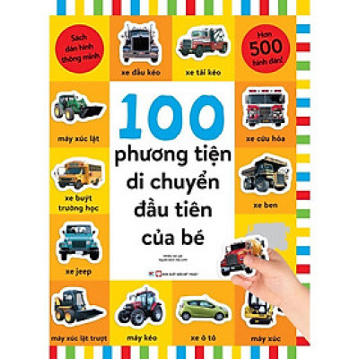 Sách - Dán Hình Thông Minh - 100 Phương Tiện Di Chuyển Đầu Tiên Của Bé - Tân Việt Books