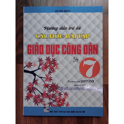 Sách - Hướng dẫn trả lời câu hỏi và bài tập giáo dục công dân lớp 7 (Kết Nối Tri Thức Với Cuộc Sống)