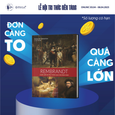 Rembrandt: Cuộc Đời Và Tác Phẩm Qua 500 Hình Ảnh
