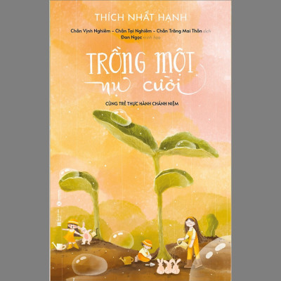 Sách - Combo Trồng một nụ cười và Fear Sợ Hãi - Hóa Giải Sợ Hãi Bằng Tình Thương