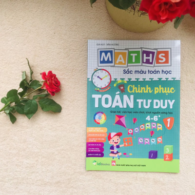 BỘ 2 CUỐN  CHINH PHỤC TOÁN TƯ DUY 4-6 Maths – Sắc màu Toán học:  +, Level 1