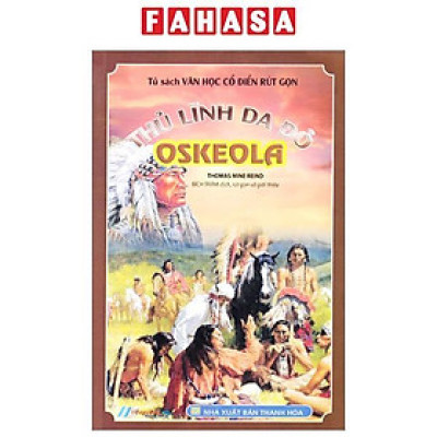 Sách - Tủ Sách Văn Học Cổ Điển Rút Gọn - Thủ Lĩnh Da Đỏ Oskeola