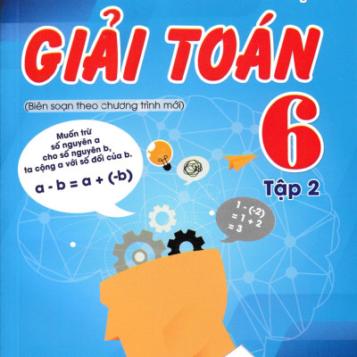Combo Phát Triển Tư Duy Sáng Tạo Giải Toán 6 (Tập 1 + Tập 2) - KV